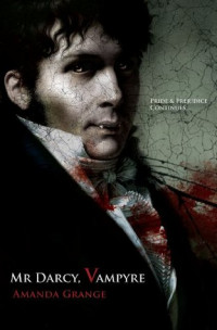 Mr. Darcy, Vampyre (2009)